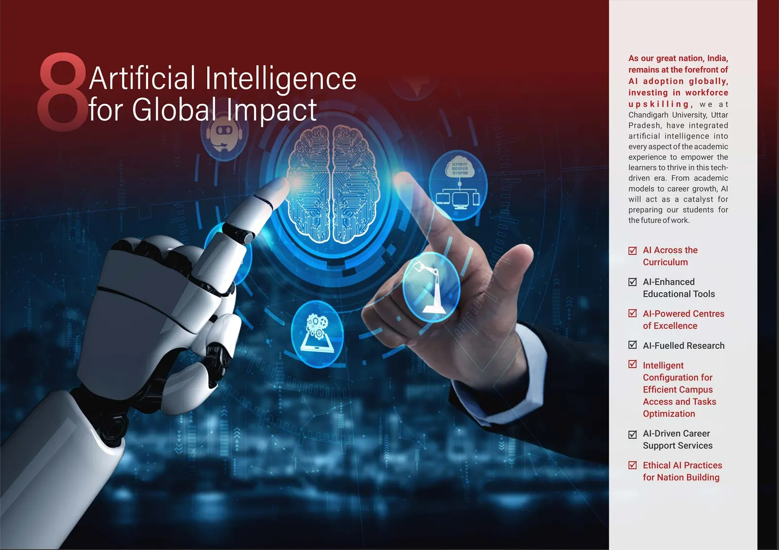 CU Edge 8: Artificial Intelligence for Global Impact. AI across the curriculum, AI-enhanced educational tools, AI-powered centres of excellence, AI-fuelled research, intelligent campus configuration, AI-driven career support services, and ethical AI practices for nation building.